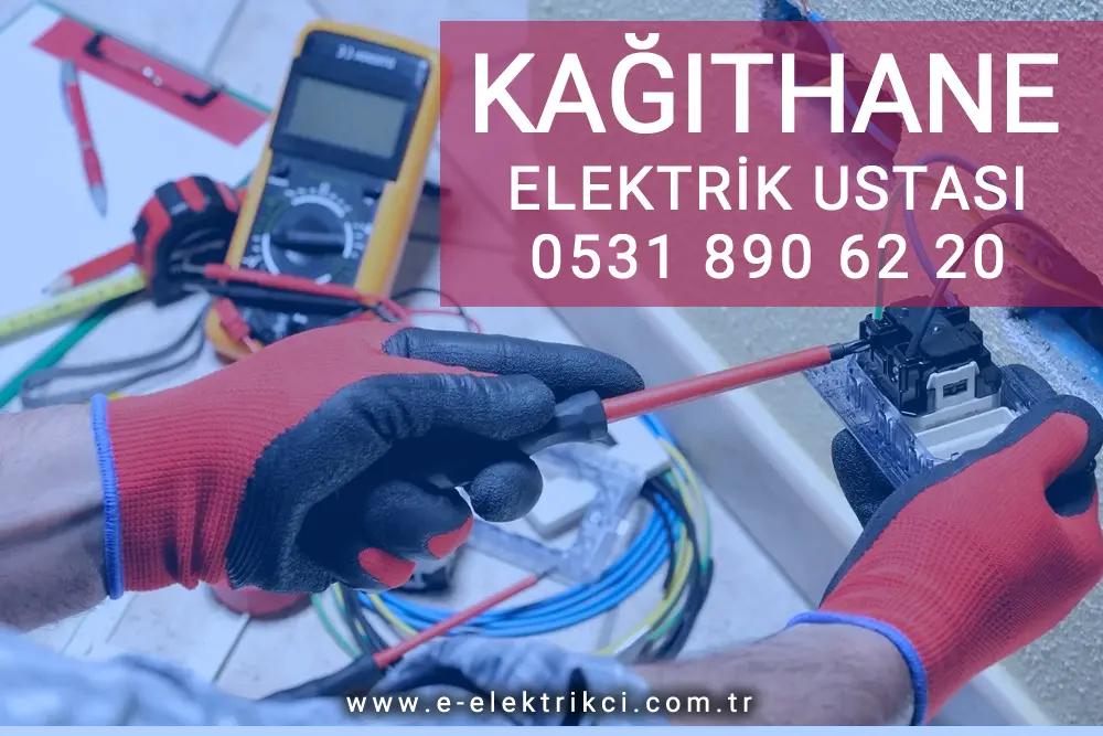 Kağıthane Elektrikçi