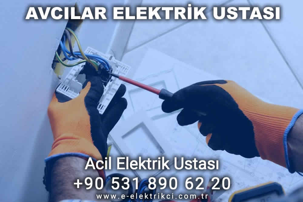 Avcılar Elektrik Ustası