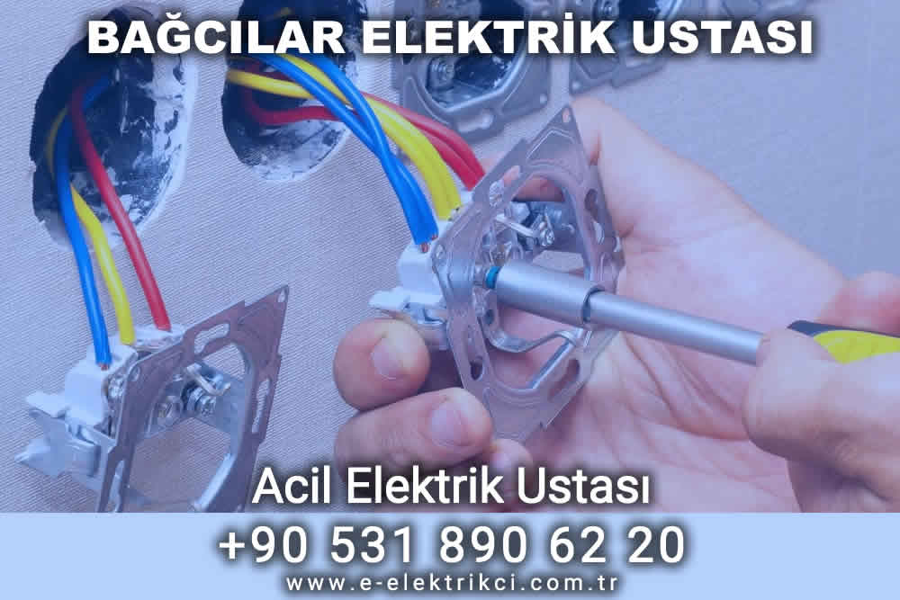 Bağcılar Elektirk Ustası