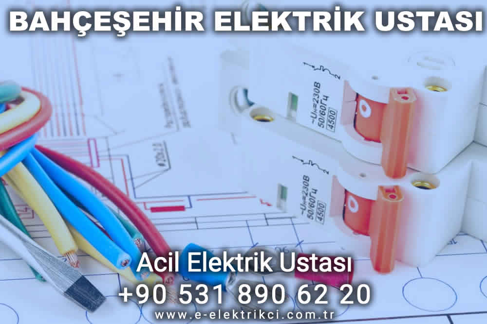 Bahçeşehir Elektrik Ustası