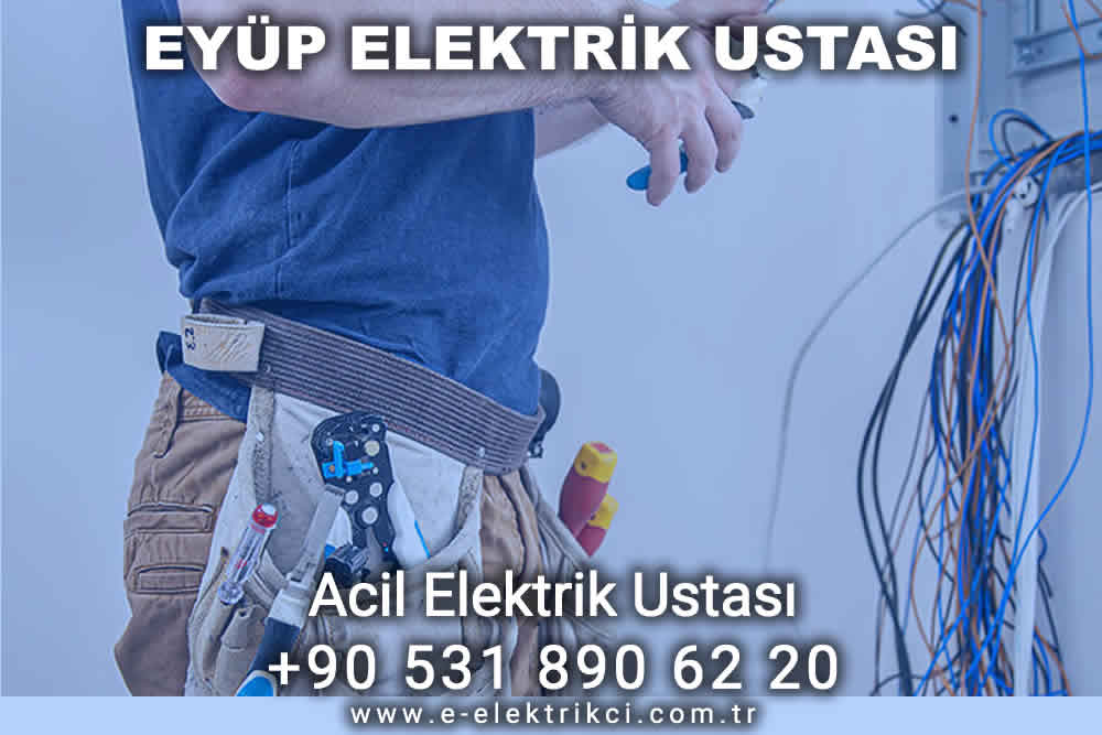 Eyüp Elektrik Ustası