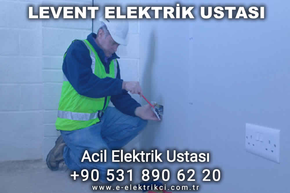 Levent Elektrik Ustası