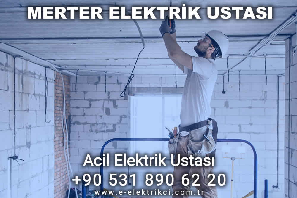 Merter Elektrik Ustası
