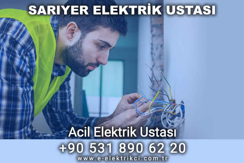 Sarıyer Elektrik Ustası