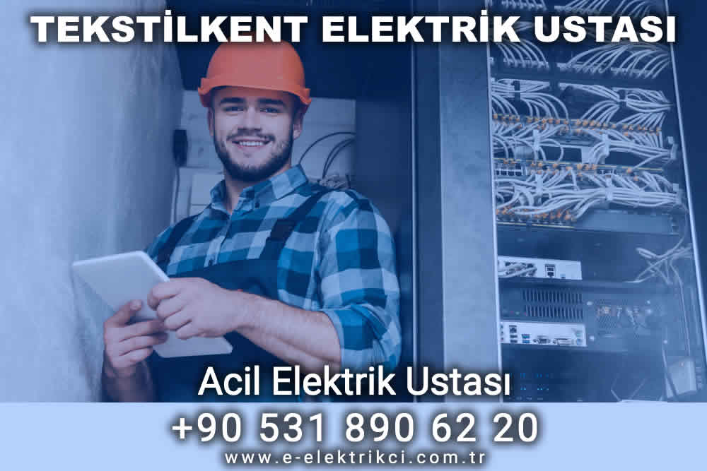 Tekstilkent Elektrik Ustası