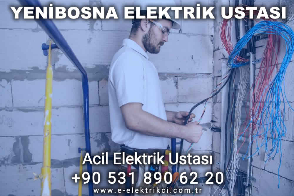 Yenibosna Elektrik Ustası